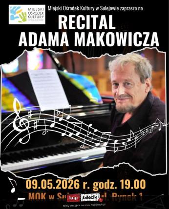 Sulejów Wydarzenie Koncert Recital Adama Makowicza w Sulejowie!